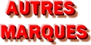autres marques